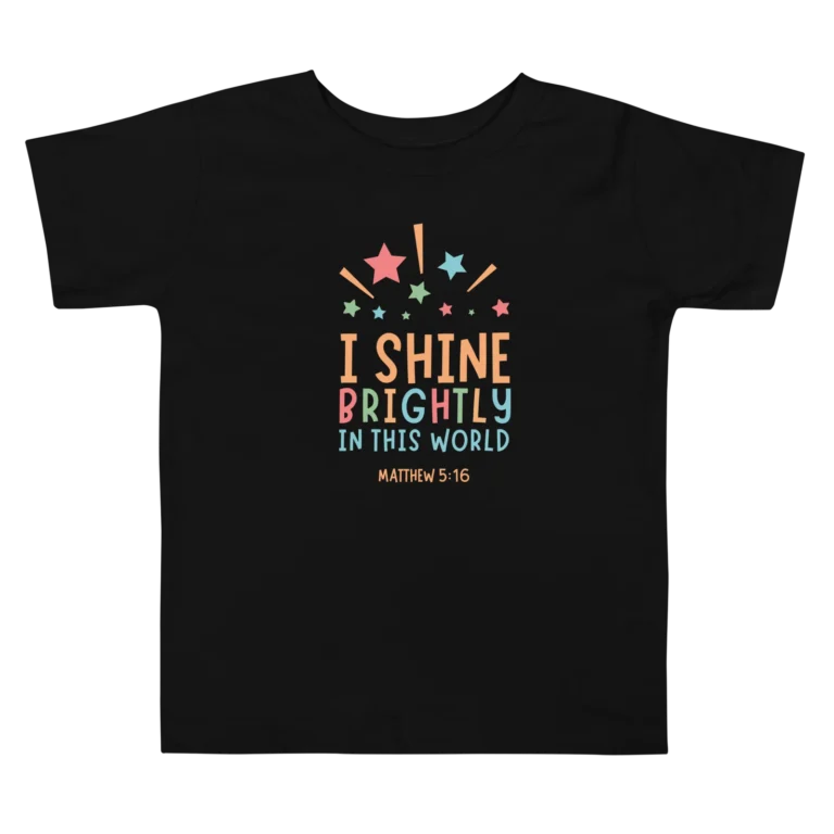 I Shine Brightly In This World Toddler Short Sleeve Tee - Image 3