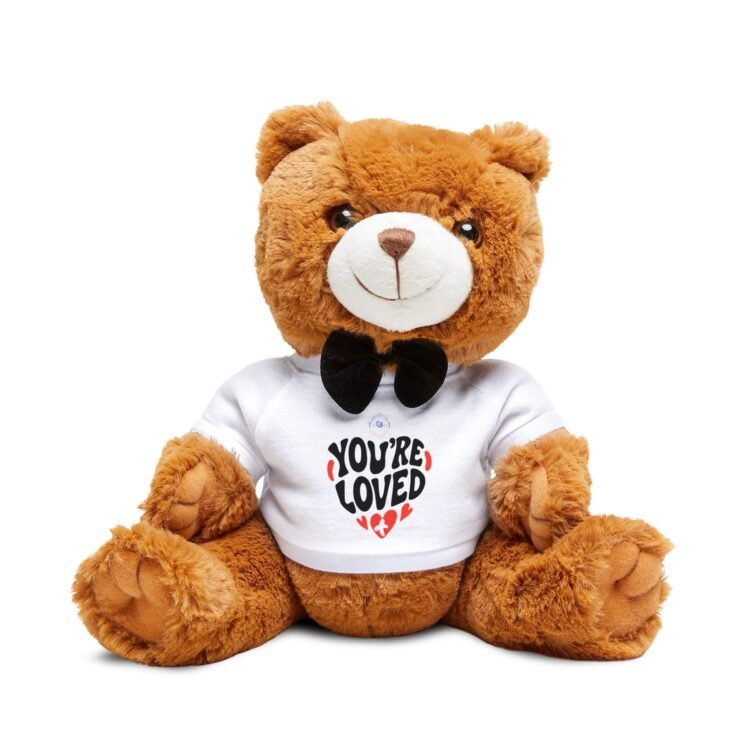 You're Loved Teddy Bear With T-shirt