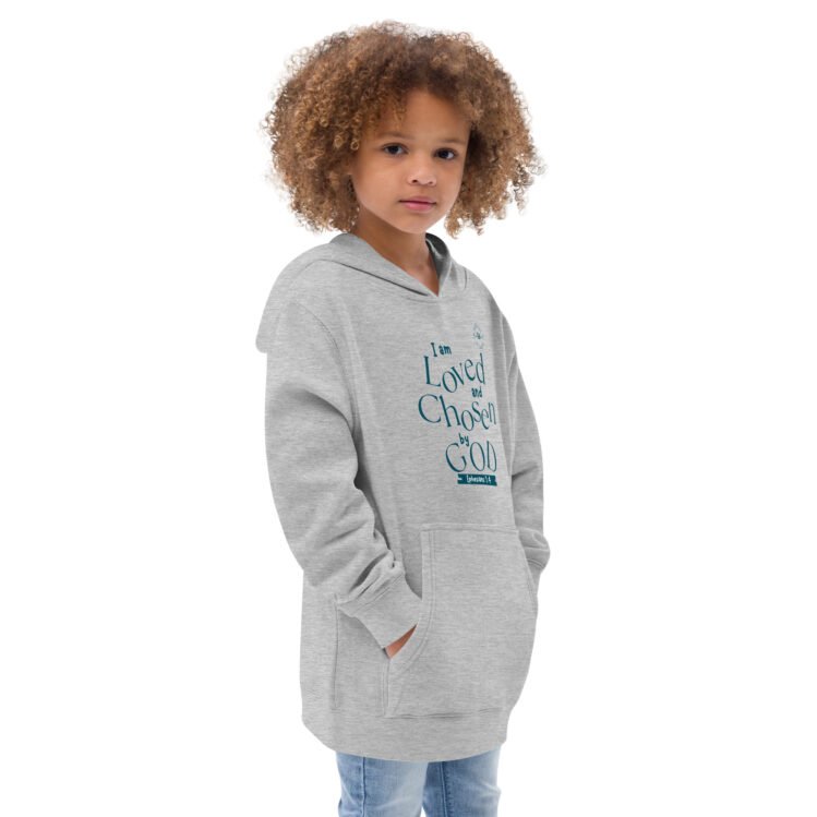 I Am Loved And Chosen By God Kids fleece hoodie - Image 6
