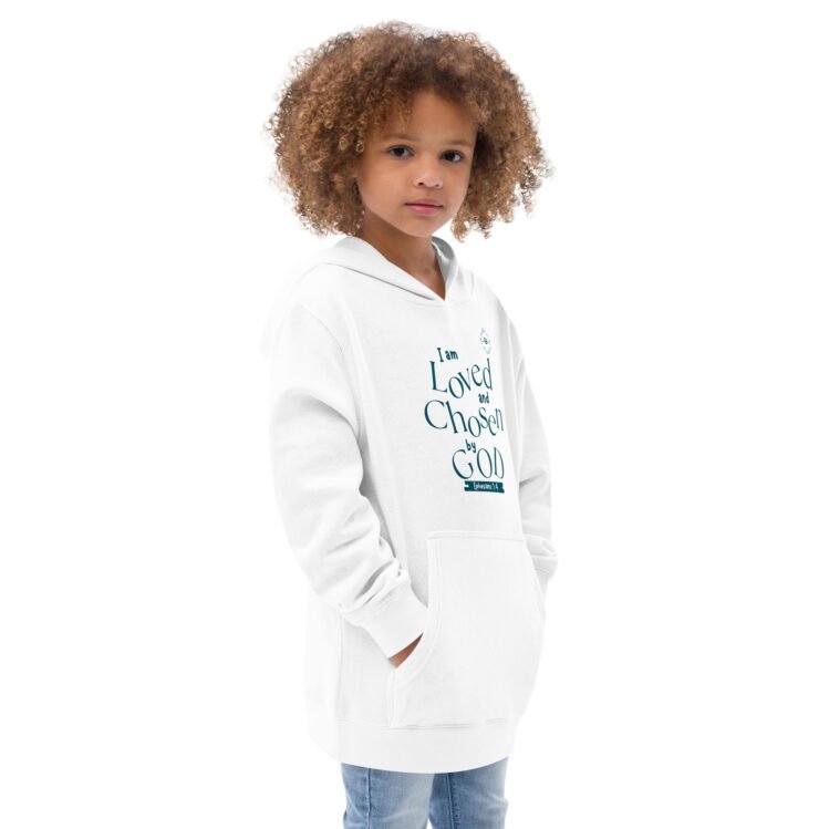 I Am Loved And Chosen By God Kids fleece hoodie - Image 7