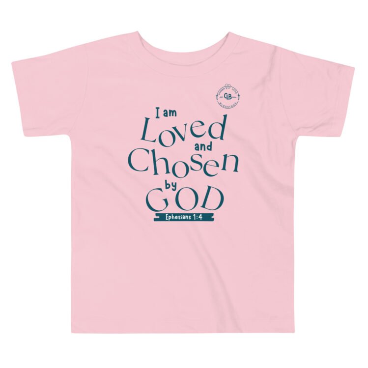 I Am Loved And Chosen By God Toddler Short Sleeve Tee - Image 2