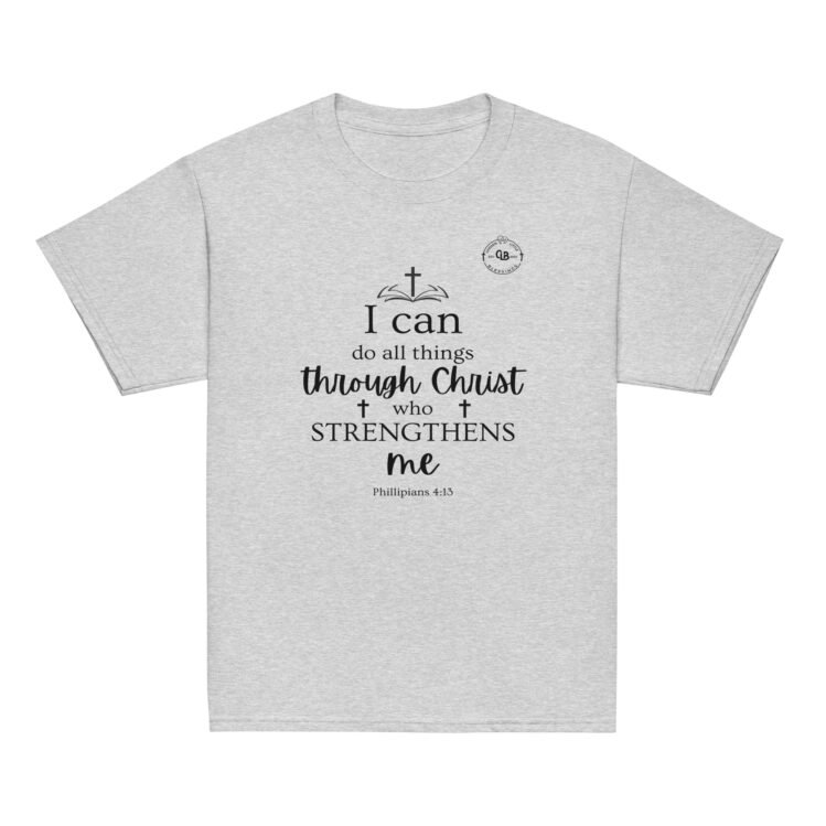 I Can Do All Things Through Christ Who Strengthens Me Youth classic tee - Image 11