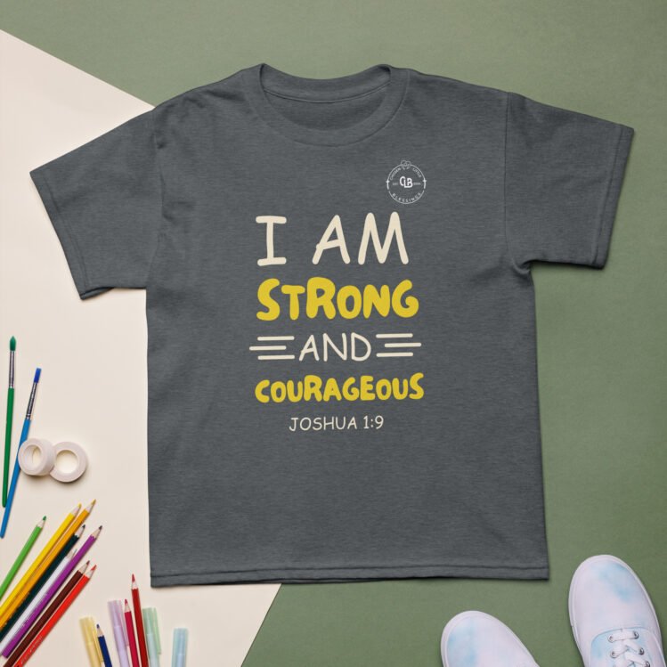 I Am Strong And Courageous Youth t-shirt - Image 23