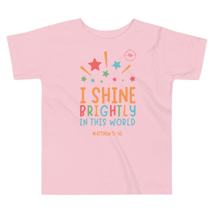I Shine Brightly in this world Toddler Short Sleeve Tee - Image 3